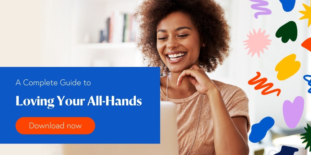 A complete guide to loving your all-hands meetings